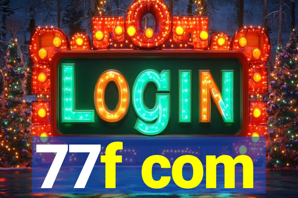 77f com